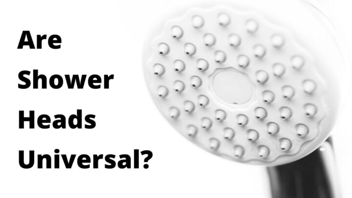 Are Shower Heads Universal?