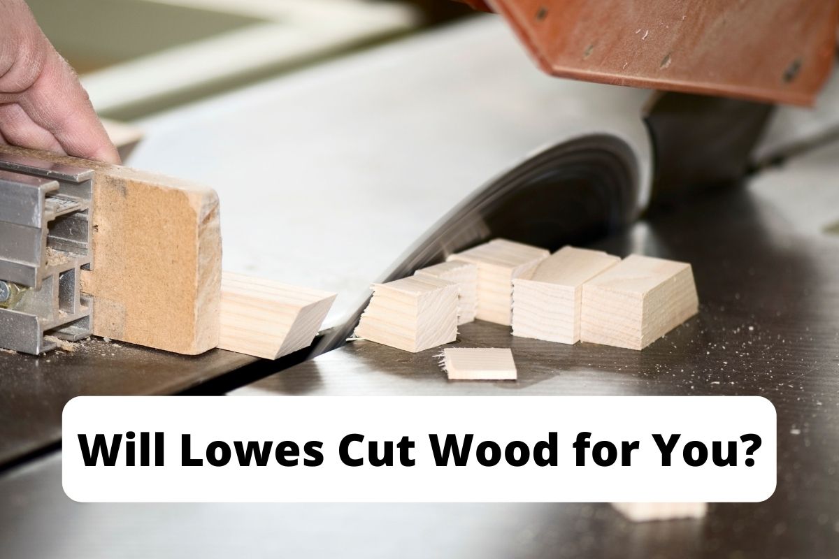 Does Lowes Cut Wood for You A DIYers Lumber Dilemma!