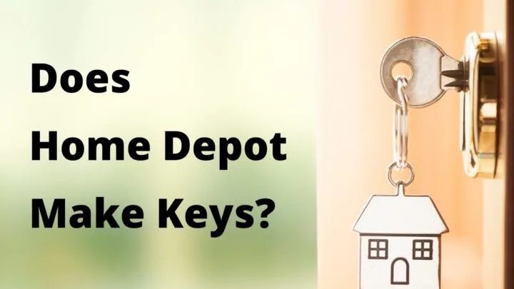 Home Depot สร้างกุญแจหรือไม่?