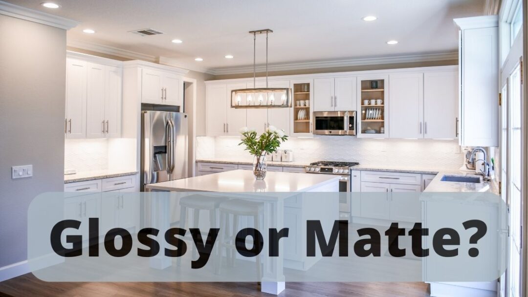 Should Kitchen Be Glossy or Matte?