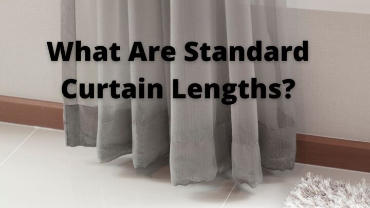 What Are Standard Curtain Lengths?