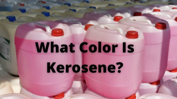 What Color Is Kerosene?