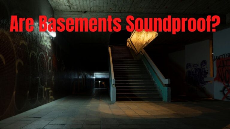 Are Basements Soundproof_