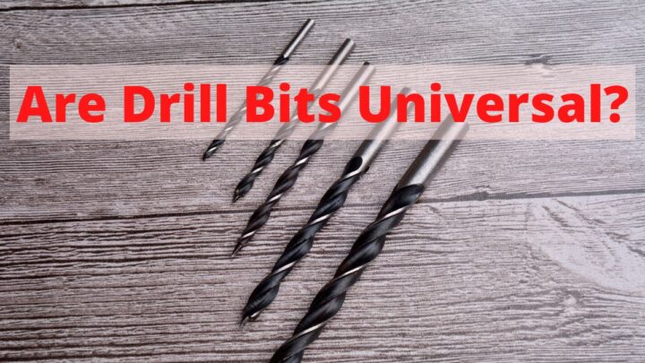 Are Drill Bits Universal?