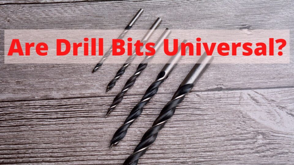 are-drill-bits-universal