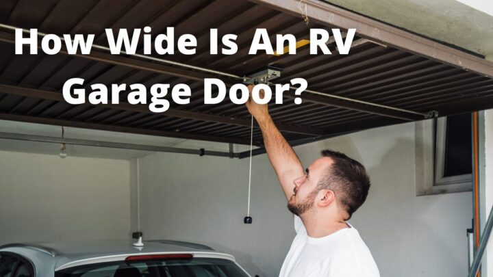 How Wide Is An RV Garage Door?