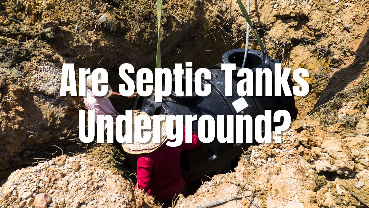 Are Septic Tanks Underground?