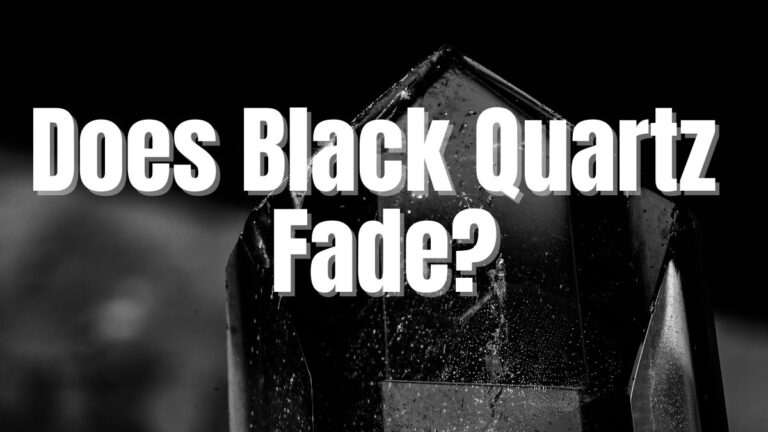 Does Black Quartz Fade
