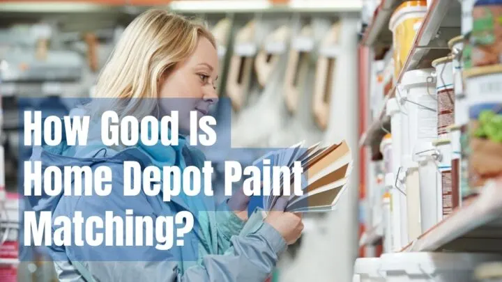 How Good Is Home Depot Paint Matching_