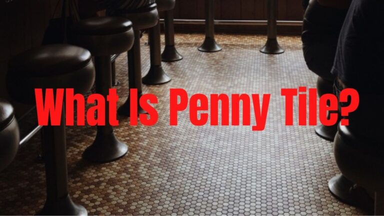 What Is Penny Tile_