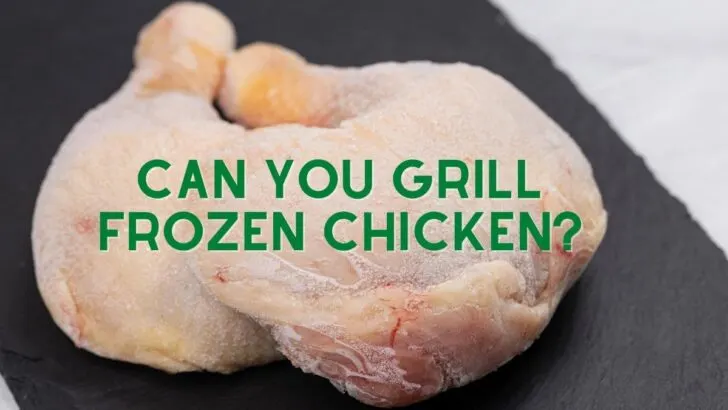 grill frozen chicken