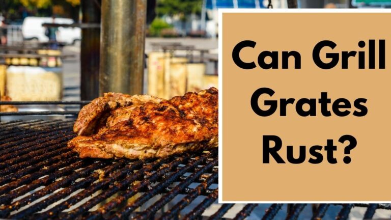 Can Grill Grates Rust