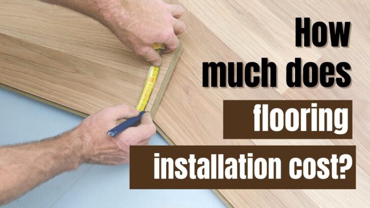 How Much Does Home Depot Charge To Install Flooring?