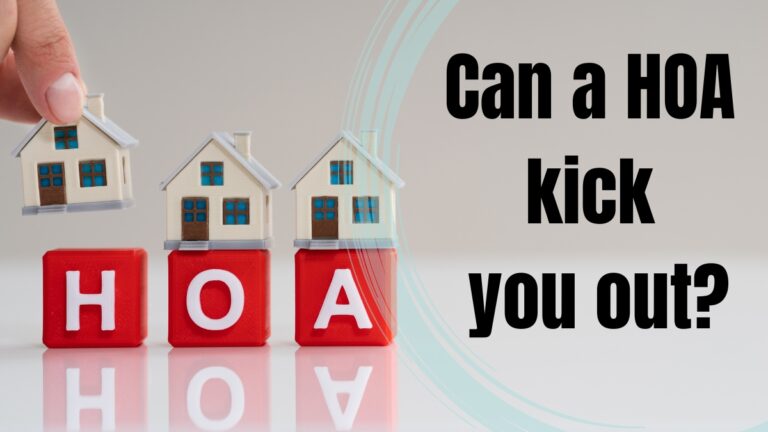 Can a HOA kick you out