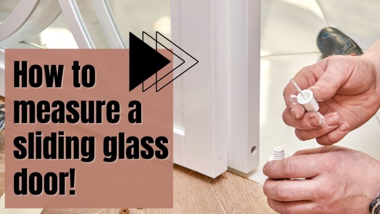 How to measure a sliding glass door