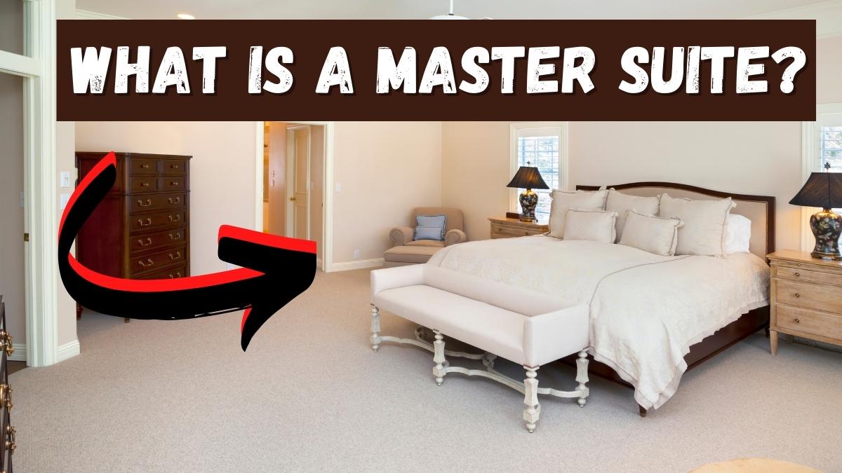 What Is A Master Suite?