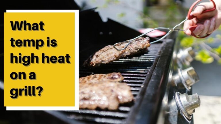 What Temp Is High Heat On A Grill