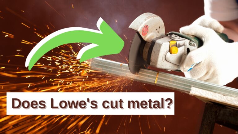 does Lowe's cut metal