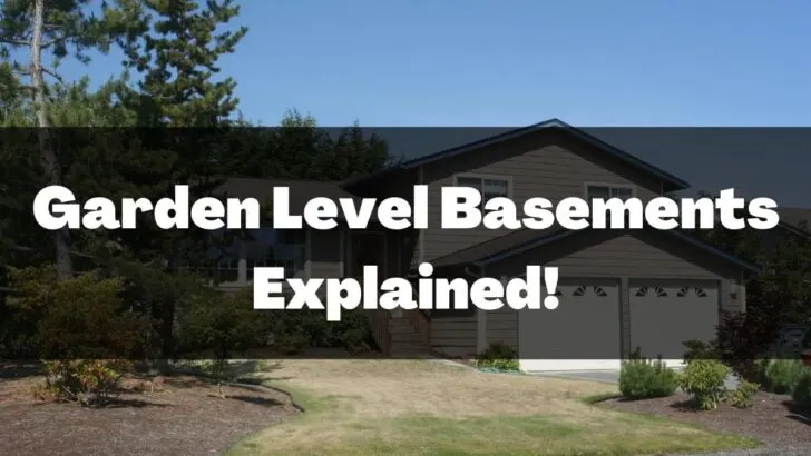 Garden level basements explained