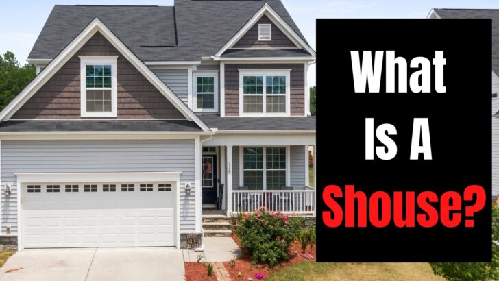 What Is a Shouse?