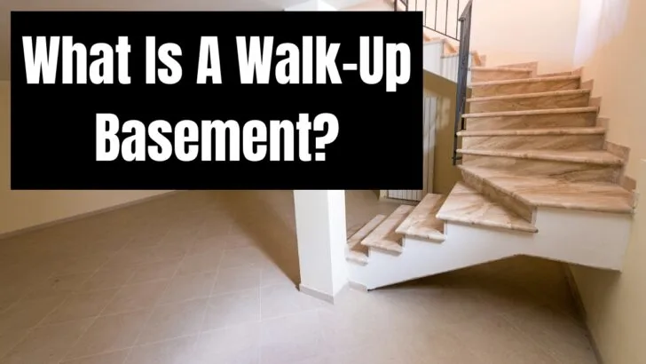What Is A Walk-Up Basement