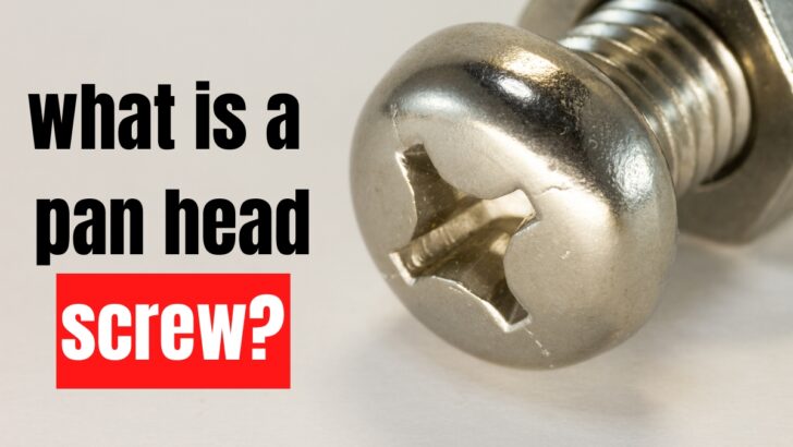 What Is a Pan Head Screw?