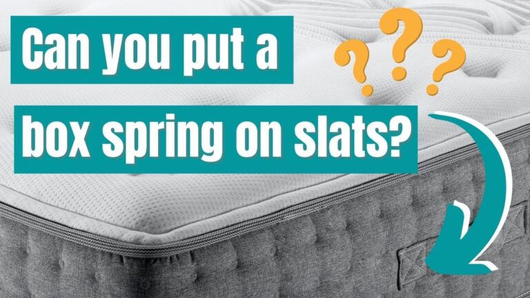 Can you put a box spring on slats