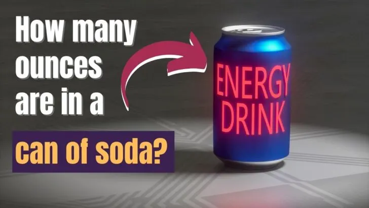 How Many Ounces Are in a Can of Soda