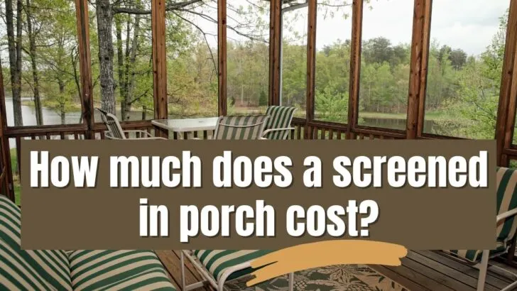 How much does a screened in porch cost