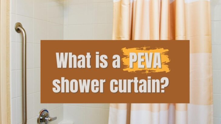 What Is a PEVA Shower Curtain?