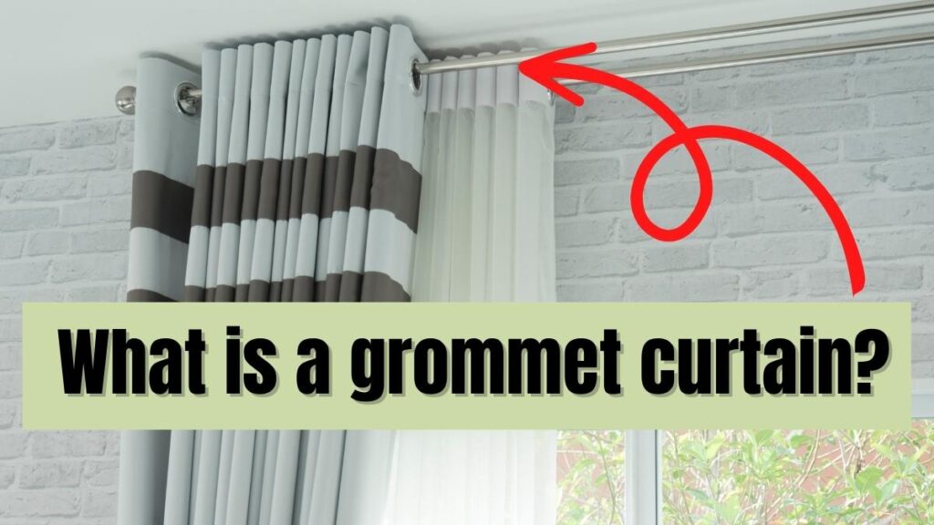 What is a grommet curtain
