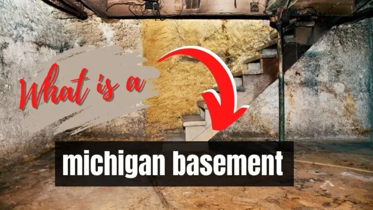 What is a michigan basement