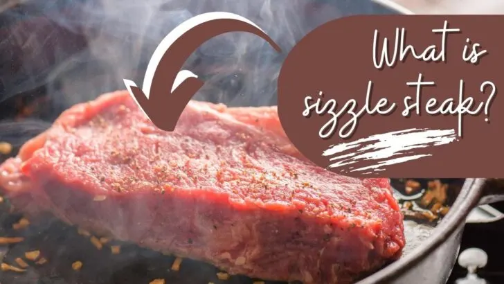What is sizzle steak