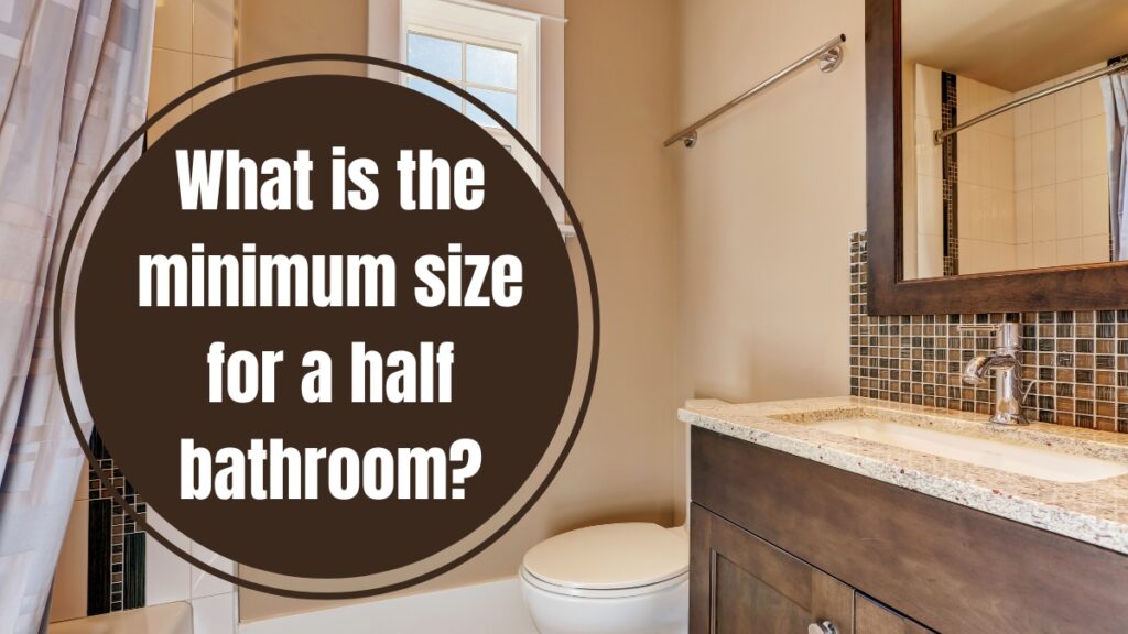 what-is-the-minimum-size-for-a-half-bathroom