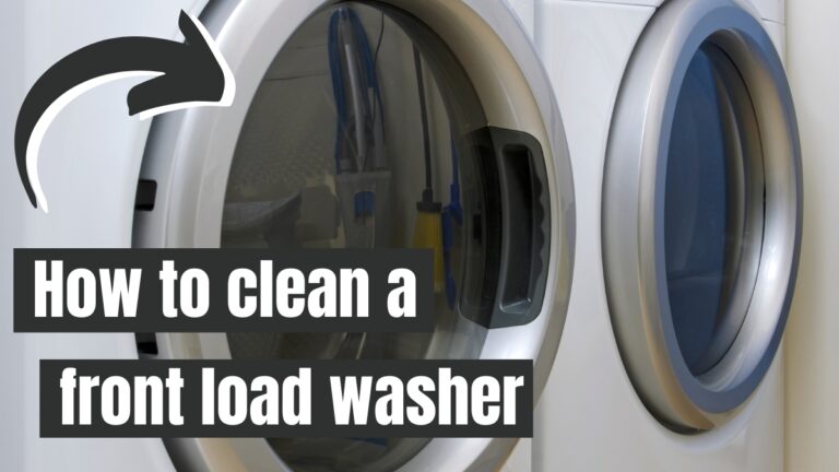 How to Clean a Front Load Washer
