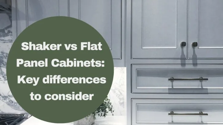 Shaker vs Flat Panel Cabinets Key differences to consider